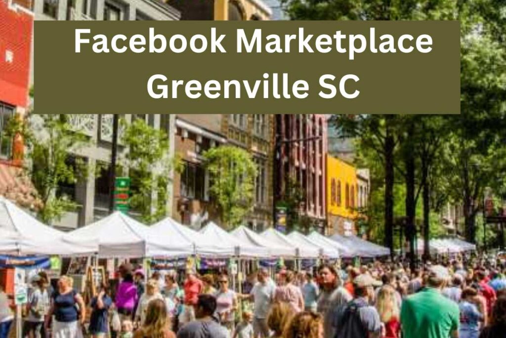 Facebook Marketplace Greenville SC